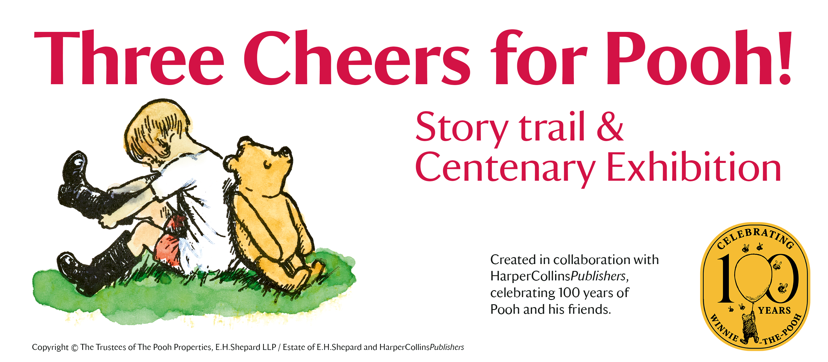 An illustration showing Winnie-the-Pooh and Christopher Robin and the text Three Cheers for Pooh