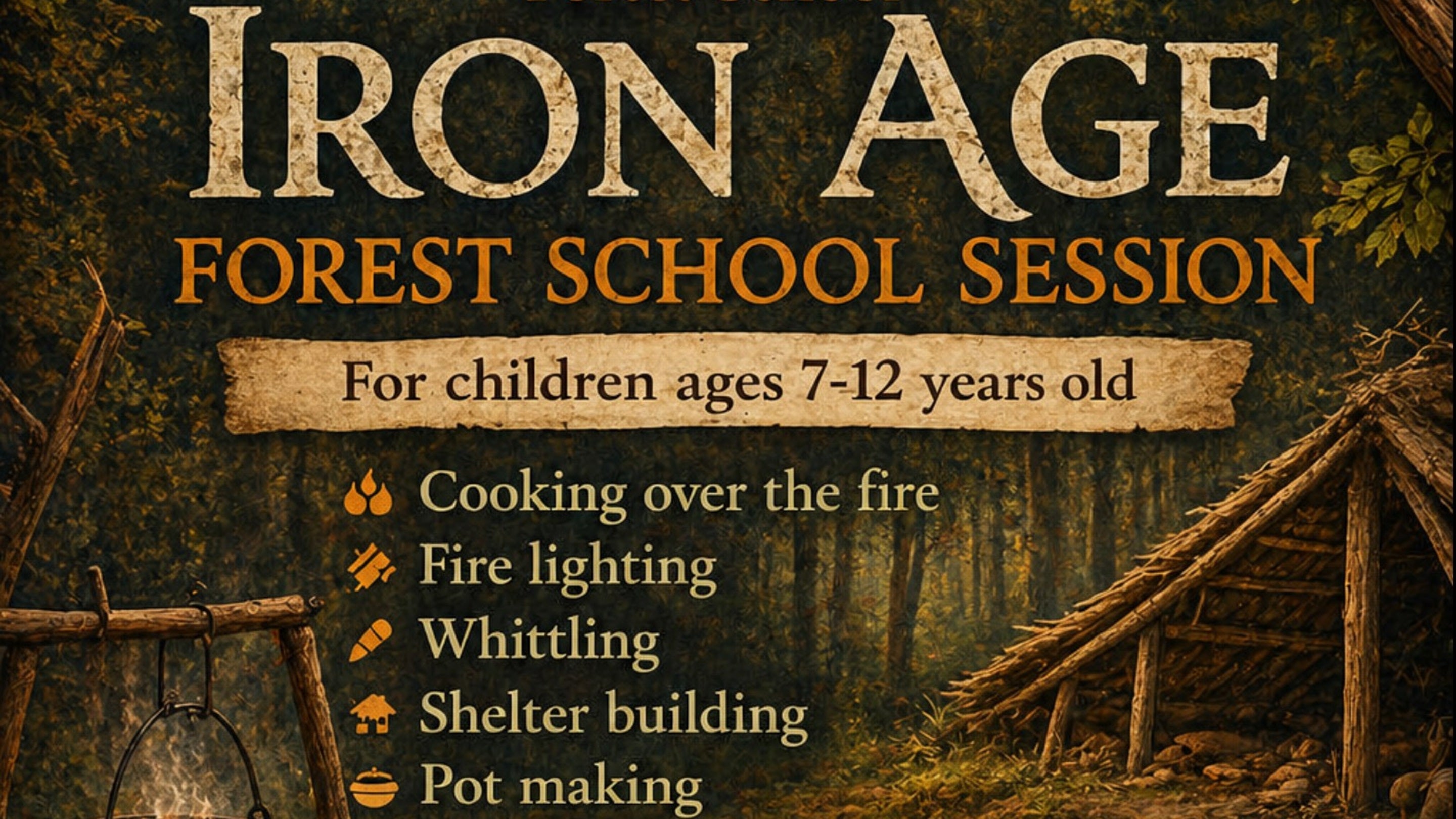 Iron Age Forest School Poster
